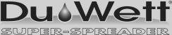DU-WETT® Low Volume Application Spreader 